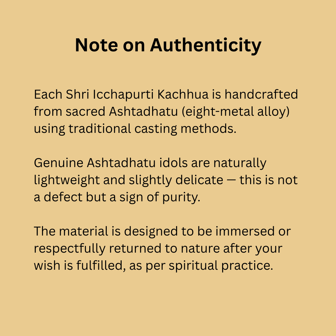 Divine Sansar Shri Icchapurti Kachhua-Note on authenticity for Shri Icchapurti Kachhua idols with text about material and casting methods.