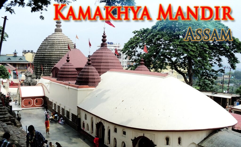 Maa Kamakhya Temple - A Mystical Wonder of Assam